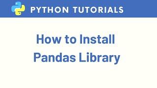 How to Install Pandas in Windows Python IDLE and Jupyter Notebook