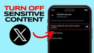 How to Turn Off X Twitter Sensitive Content Setting