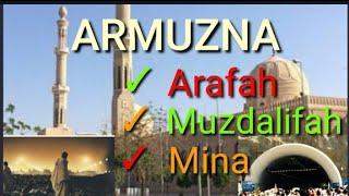 " ARAFAH - MUZDALIFAH - MINA "       TUTORIAL MANASIK HAJI