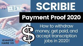 Scribie Payment Proof: Transcription Job Availability in 2020 and How to Withdraw Funds with Scribie