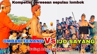 OMBAK TENANG VS IJO SAYANG LOBAR