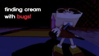 Finding cream with bugs! (Sonic exe the disaster)