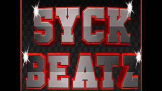 Syck Beatz - Need You