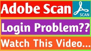 Adobe Scan LogIn Issue Solved | Adobe Scan Use | Adobe Scan Tutorial | Adobe App All Issues Solved |