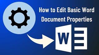 How to Edit Document Properties in Microsoft Word