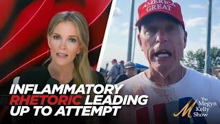 Inflammatory Rhetoric Toward Trump in Weeks Leading Up to Assassination Attempt, with Rich Lowry