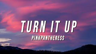 PinkPantheress - Turn It Up (Lyrics)