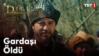 Diriliş Ertuğrul 84. Bölüm - Doğan'ın cenazesi