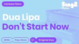 Dua Lipa - Don't Start Now (Karaoke Piano)