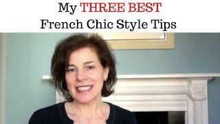 MY 3 BEST FRENCH CHIC STYLE TIPS THAT EVERY WOMAN SHOULD KNOW