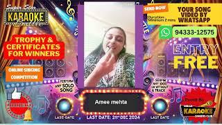  SuperStar Karaoke Battle 2024 | Singer Amee mehta | Organized by Indian Karaoke Singers Club 