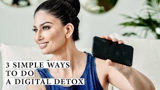 3 Simple Ways To Do A Digital Detox