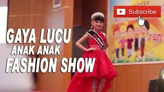 GAYA LUCU ANAK ANAK DI FASHION SHOW - KREASI ANAK BANGSA