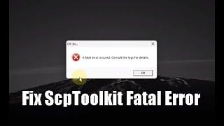 Fix ScpToolkit Fatal Error