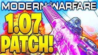 MODERN WARFARE 1.07 PATCH NOTES! PATCH UPDATE 1.07 MODERN WARFARE PS4/XBOX/PC WEAPON NERFS + MORE!