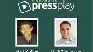 Mark Thompson + Matt Callen - PressPlay, Why I didn't buy