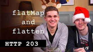 FlatMap & Flatten - HTTP203 Advent