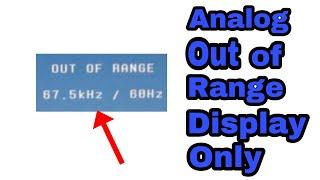 100% Fix Analog Out of Range only Display on PC