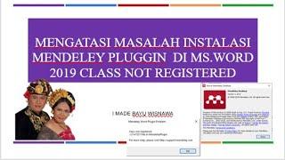 Mengatasi Instalasi Mendeley Pluggin class not registered (-2147221164) pada Ms Word 2019
