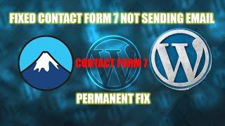 How to Fix Contact Form 7 Not Sending Email | There Was an Error Trying to Send Your Message.