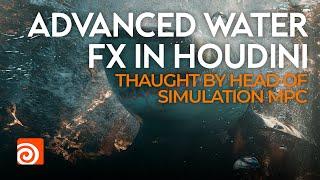 Advanced Water FX in Houdini | Pro VFX Course Taught by ILP Artist (Trailer)