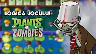 LOGICA JOCULUI PLANTS vs. ZOMBIES