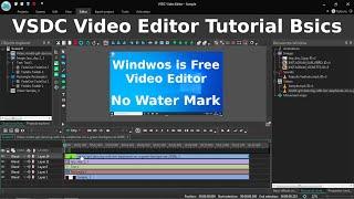 VSDC Video Editor Tutorial Basics