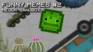 Melon Sandbox Funny memes #2