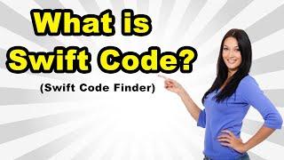 What is Swift Code? | Swift Code Finder | Swift BIC Code