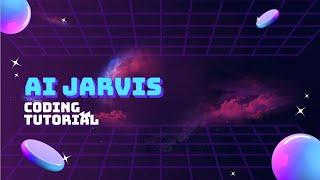 Jarvis Virtual Assistant Using JavaScript Coding Tutorial + Source Code