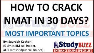 How to crack NMAT exam in 30 days? Most important topics to study