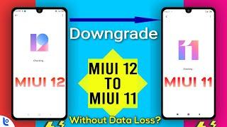 Downgrade MIUI 12 to MIUI 11 | How to Downgrade form MIUI 12 to MIUI 11 - Xiaomi, Redmi & Poco