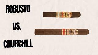 Robusto Vs. Churchill - The Ultimate Cigar Showdown