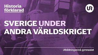 Sverige under andra världskriget förklarat | HISTORIA | Gymnasienivå