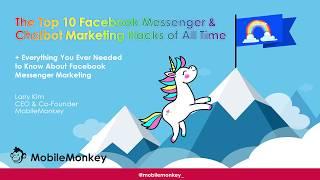 The Top 10 Facebook Messenger Marketing Hacks of All Time