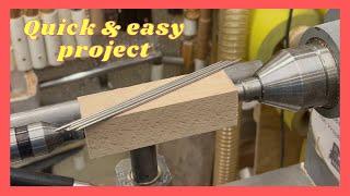 Woodturning. Quick & easy project.