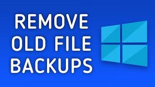 How to Delete Old Windows 10 File History Backup