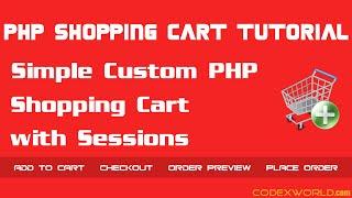 Simple PHP Shopping Cart using Sessions