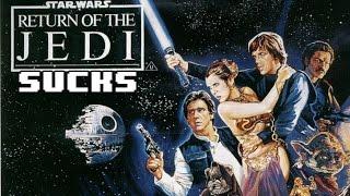 Return of the Jedi: Why it Sucks