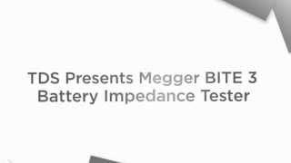 TDS Presents Megger BITE 3 Battery Impedance Tester