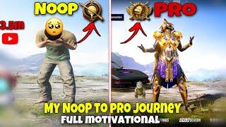 From NOOP To Pro Assaulter \ My Journey PUBG Mobile Motivational : How To Become Pro Player