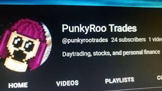 DEDICATED Stock Trading Channel!!!  PunkyRoo Trades!!