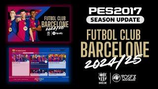 PES 2017 | FC Barcelona 2025 Menu Graphic - Compatible With All Patches