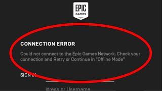Fix - Could Not Connect To The Epic Games Network - Offline Mode - Epic Games Launcher