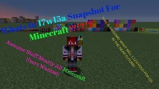 Whats In 17w15a For Us (Snap Shot Before 1.12.0) :)