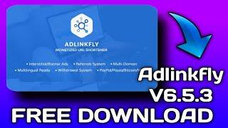 Adlinkfly V6.5.3 Free Download || #adlinkfly #freedownload