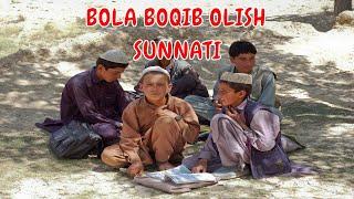 Bola boqib olish sunnati !! 2020 !!