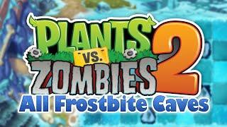 Plants vs Zombies 2 - FROSTBITE CAVES (All Levels) [HD]