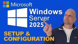 Windows Server 2025 Setup And Static IP Configuration