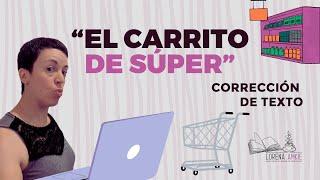 CARRITO DE SUPER: Lectura y corrección